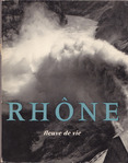 Rh�ne Fleuve de Vie - (1958)
